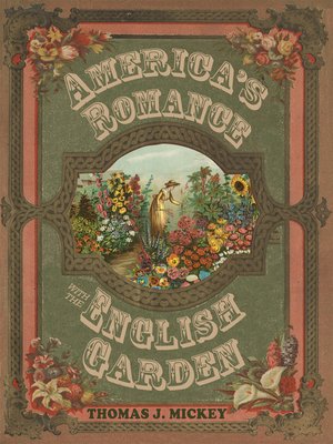 cover image of America's Romance with the English Garden